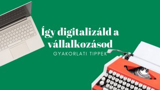 Digitalizáció a gyakorlatban, digitális rutin