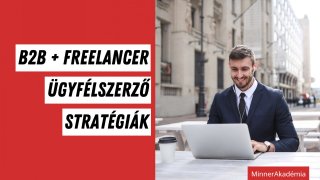 Ügyfélszerző stratégiák B2B piacra  (+pdf)