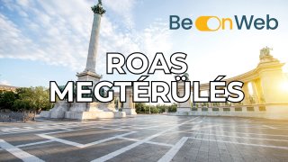 A ROAS optimalizálás a fejlődésed gátja