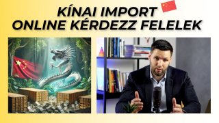 Kínai import kérdezz-felelek 02. 19.